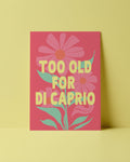 POSTKARTE - TOO OLD FOR DI CAPRIO