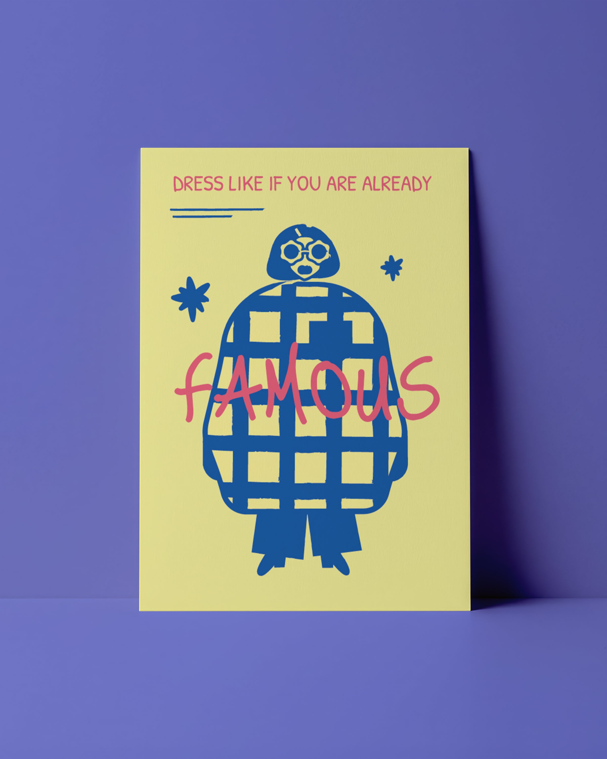 POSTKARTE - DRESS LIKE YOU ARE ALREADY FAMOUS