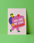 POSTKARTE - YOU ARE MY CAKE
